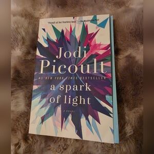 BOGO A Spark of Light By Jodi Picoult